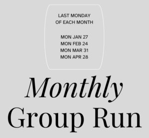 Image shows a graphic that reads, "Monthly Group Runs."